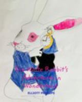 The White Rabbit's Adventures in Wonderland 1388805170 Book Cover