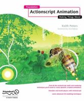 Foundation ActionScript Animation: Making Things Move! (Foundation) 1590595181 Book Cover