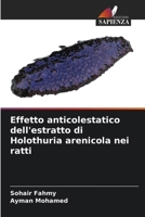 Effetto anticolestatico dell'estratto di Holothuria arenicola nei ratti (Italian Edition) 6208470846 Book Cover
