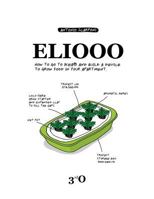 Eliooo: How to Go to Ikea and Build a Device to Grow Food in Your Apartment. 3952413283 Book Cover
