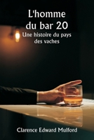 L'homme du bar 20 Une histoire du pays des vaches (French Edition) 9359250570 Book Cover