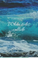When Tides Collide B091GSC1LY Book Cover