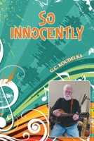 So Innocently 1039199852 Book Cover