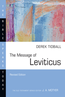 The Message of Leviticus: Free to be Holy (Bible Speaks Today) 1514004577 Book Cover