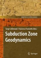 Subduction Zone Geodynamics 3540879714 Book Cover