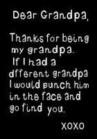 Dear Grandpa, Thanks for being my Grandpa: Journal, beautifully lined pages Notebook ~ Funny Birthday Present, Gag Gift. 179625195X Book Cover