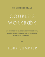 No Mere Mortals Couple's Workbook 1952410797 Book Cover