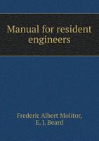 Manual for Resident Engineers 1016547153 Book Cover