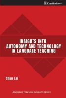 Insights into Autonomy and Technology in Language Teaching 1914291115 Book Cover