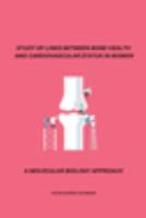 Study of Links Between Bone Health and Cardiovascular Status in Women 1319629601 Book Cover