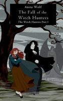 The Fall of the Witch Hunters 3743124645 Book Cover