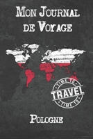 Mon Journal de Voyage Pologne: 6x9 Carnet de voyage I Journal de voyage avec instructions, Checklists et Bucketlists, cadeau parfait pour votre s�jour � Pologne et pour chaque voyageur. 1673993176 Book Cover