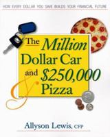 Million Dollar Car & $250,000 Pizza 0793135931 Book Cover