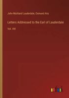 Letters Addressed to the Earl of Lauderdale: Vol. VIII 3385322324 Book Cover
