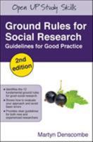 Ground rules for social research: Guidelines for Good Practice 0335233813 Book Cover