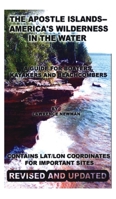 The Apostle Islands--America's Wilderness In The Water 1607430401 Book Cover