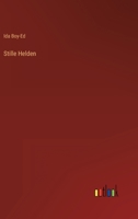 Stille Helden 1523852968 Book Cover