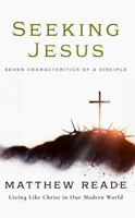 Seeking Jesus: Seven Characteristics of a Disciple B0GDPRGKDX Book Cover