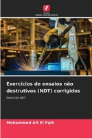 Exercícios de ensaios não destrutivos (NDT) corrigidos (Portuguese Edition) 6208500346 Book Cover