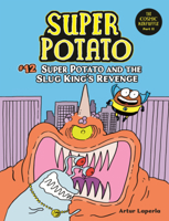 Super Potato and the Slug King's Revenge B0GN64ZLGQ Book Cover