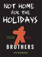 Not Home for the Holidays 1538382334 Book Cover