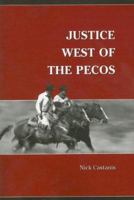 Justice West of the Pecos 1561679720 Book Cover