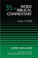 Luke 1:1-9:20 031052220X Book Cover