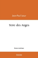Terre des Anges (French Edition) 2414546832 Book Cover