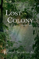 Lost Colony: Dreamer: Book 2 196204002X Book Cover