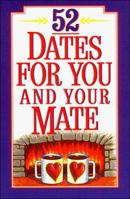 52 Dates for You and Your Mate 0785204229 Book Cover