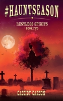 Hauntseason (Restless Spirits) B0H51QB9F5 Book Cover