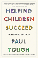 Helping Children Succeed: What Works and Why 0544935284 Book Cover