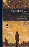 Amiel's Journal 1025204417 Book Cover