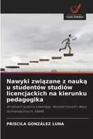 Nawyki zwiazane z nauka u studentów studiów licencjackich na kierunku pedagogika (Polish Edition) 6630074386 Book Cover