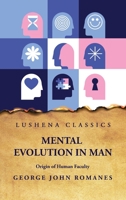 Mental Evolution in Man Origin of Human Faculty B0CH1YJCVC Book Cover
