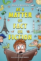 As a Matter of Fact or Fiction B0H8FLCKXH Book Cover