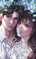 Promise Me You'll Love Again B0DRGMGTG6 Book Cover