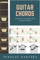 Guitar Chords: intervals foundations for beginners 1731449585 Book Cover