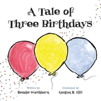 A Tale of Three Birthdays B0DPSXPS78 Book Cover