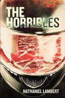 The Horribles 0982628153 Book Cover