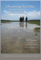 Life among the Tides Recent Archaeology on the Georgia Bight 0985201614 Book Cover