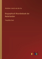 Biographisch Woordenboek der Nederlanden: Twaalfde Deel (Dutch Edition) 3385102537 Book Cover