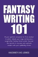 Fantasy Writing 101 B0C2K244DN Book Cover