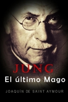 Jung: El �ltimo Mago B08LNBW7R4 Book Cover