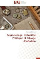 Seigneuriage, Instabilité Politique Et Ciblage d'Inflation 3841787762 Book Cover