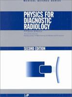 Physics for Diagnostic Radiology (Medical Science Series) 1420083155 Book Cover