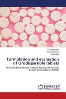 Formulation and Evaluation of Orodispersible Tablets 365951716X Book Cover