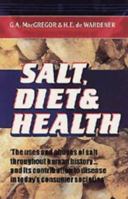 Salt, Diet and Health: Neptune's Poisoned Chalice: the Origins of High Blood Pressure 0521635454 Book Cover