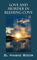 Love And Murder In Blessing Cove 1478776196 Book Cover