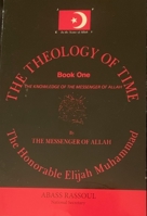 The Knowledge of the messenger of Allah (Theology of time) 1564110281 Book Cover
